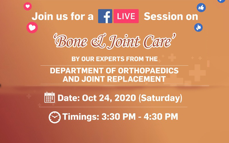 Facebook Live Session on Bone and Joint Care by our experts from the department of orthopaedics and joint replacement